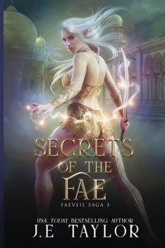 Secrets of the Fae (Faeveil Saga)