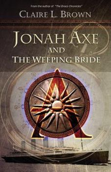 Paperback Jonah Axe and the Weeping Bride Book