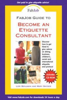 Paperback Become an Etiquette Consultant [With CDROM] Book