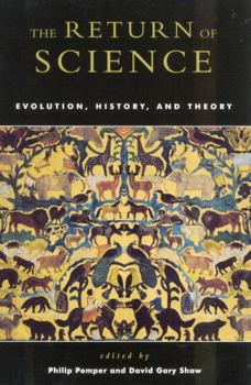Paperback The Return of Science: Evolution, History, and Theory Book