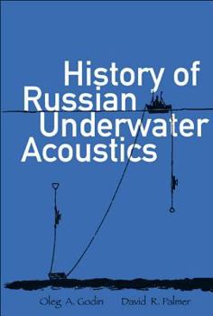 Hardcover History of Russian Underwater Acoustics Book