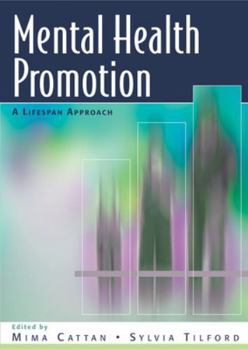 Paperback Mental Health Promotion: A Lifespan Approach Book