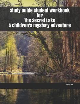 Paperback Study Guide Student Workbook for The Secret Lake A children's mystery adventure Book