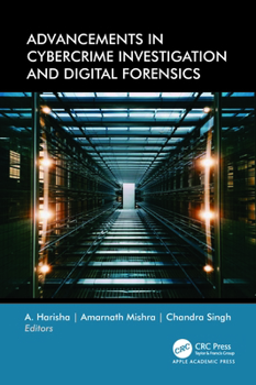 Hardcover Advancements in Cybercrime Investigation and Digital Forensics Book