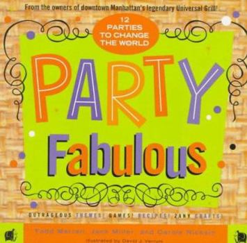 Mass Market Paperback Party Fabulous: 12 Parties to Change the World Book