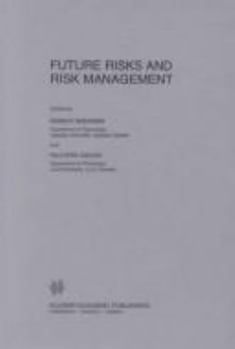 Hardcover Future Risks and Risk Management Book
