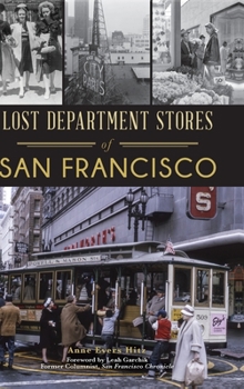 Hardcover Lost Department Stores of San Francisco Book