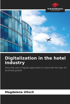 Paperback Digitalization in the hotel industry Book