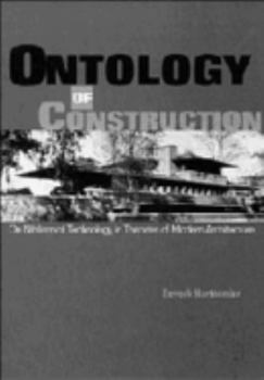 Paperback Ontology of Construction: On Nihilism of Technology and Theories of Modern Architecture Book