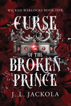 Curse of the Broken Prince (Wicked and Fated)