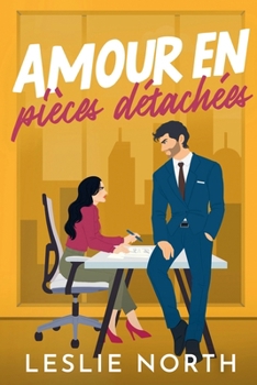 Amour en pièces détachées (Les Milliardaires de Manhattan) (French Edition)