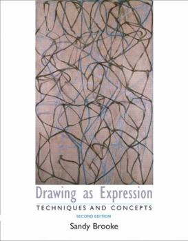 Paperback Drawing as Expression: Technique and Concepts Book