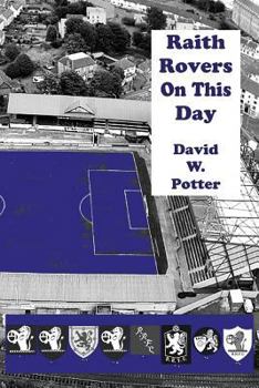 Paperback Raith Rovers On This Day Book