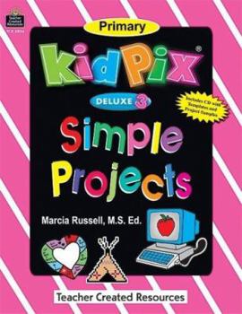 Paperback Kid Pix Deluxe 3(r) Simple Projects Book