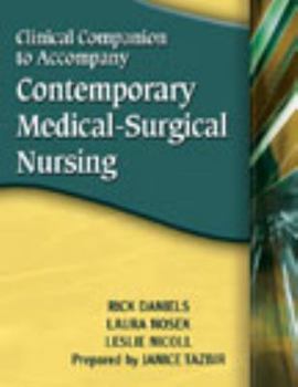 Paperback Clinical Companion for Daniels/Nosek/Nicoll S Contemporary Medical-Surgical Nursing Book