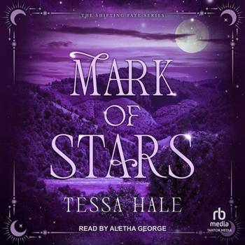 Mark of Stars - Book #2 of the Shifting Fate