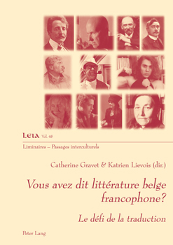 Paperback Vous Avez Dit Littérature Belge Francophone?: Le Défi de la Traduction [French] Book