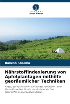 Paperback Nährstoffindexierung von Apfelplantagen mithilfe georäumlicher Techniken [German] Book