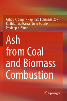 Paperback Ash from Coal and Biomass Combustion Book