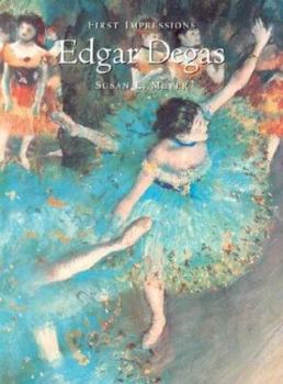 Hardcover First Impressions: Edgar Degas Book
