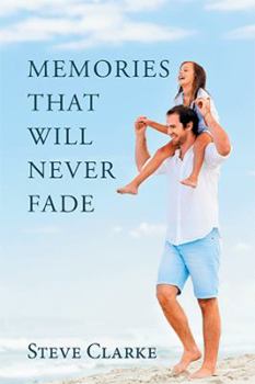 Paperback Memories That Will Never Fade Book