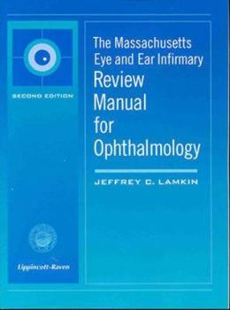 Paperback The Massachusetts Eye and Ear Infirmary Review Manual for Ophthalmology Book