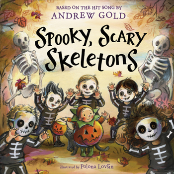 Hardcover Spooky, Scary Skeletons: A Halloween Book for Kids and Toddlers Book