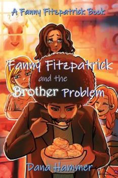 Paperback Fanny Fitzpatrick and the Brother Problem Book