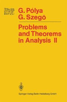 Hardcover Problems and Theorems in Analysis: Theory of Functions - Zeros - Polynomials Determinants - Number Theory - Geometry Book