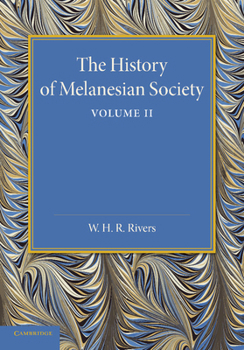 Paperback The History of Melanesian Society: Volume 2: Volume II Book