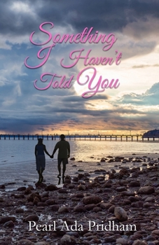 Paperback Something I Haven't Told You Book