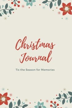 Paperback Christmas Journal: A Holiday Journal for Memories, Shopping Lists, and Gratitude Book