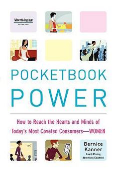 Paperback Pocketbook Power: How to Reach the Hearts and Minds of Today's Most Coveted Consumers - Women Book