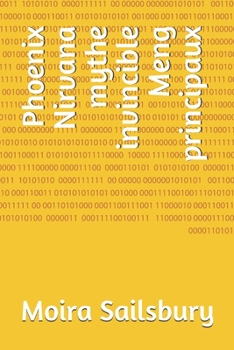 Paperback Phoenix Nirvana mythe invincible Meng principaux [French] Book