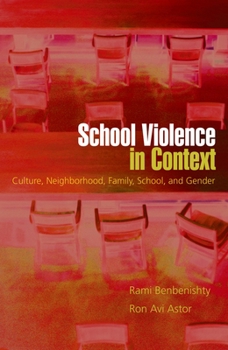 Hardcover School Violence in Context: Culture, Neighborhood, Family, School, and Gender Book