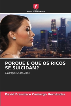 Paperback Porque É Que OS Ricos Se Suicidam? [Portuguese] Book
