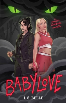 Babylove: a dark sapphic romance novella - Book #1 of the Babylove