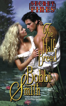 The Half-Breed - Book #2 of the Secret Fires