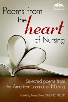 Paperback Poems from the Heart of Nursing: Selected Poems from the American Journal of Nursing Book