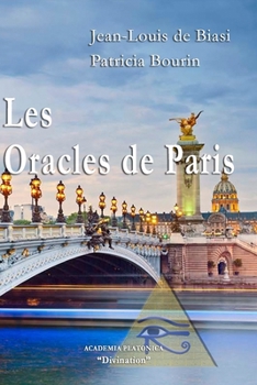 Paperback Les Oracles de Paris: Découvrir votre avenir en quelques minutes [French] Book