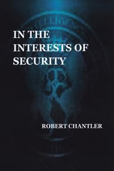 Paperback In the Interests of Security Book