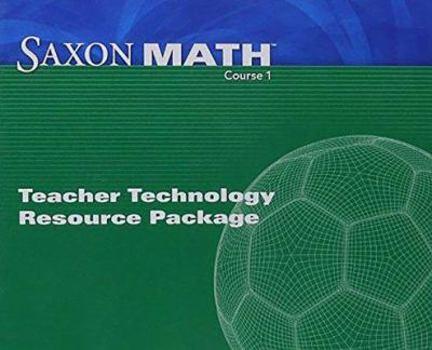 Hardcover Saxon Math Course 1: Teacher Technology Pack Book