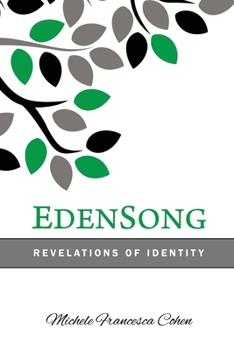 Paperback EdenSong: Revelations of Identity in The Eden Story Book