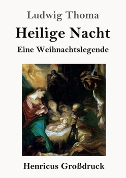 Paperback Heilige Nacht (Großdruck): Eine Weihnachtslegende [German] Book