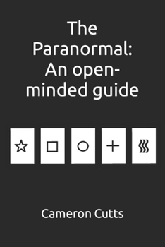 Paperback The Paranormal: An open-minded guide Book