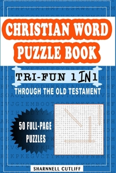 Paperback Christian Word Puzzle Book: TRI- FUN 1 IN 1 Through The Old Testament Book