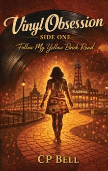 Hardcover Vinyl Obsession Side One: Follow My Yellow Brick Road Book