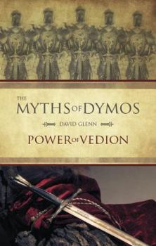The Myths of Dymos: Power of Vedion