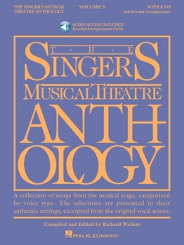 Paperback The Singer's Musical Theatre Anthology - Volume 5 Soprano Book/Online Audio [With 2 CDs] Book