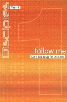 Follow Me: Daily Readings for Disciples (Disciples: Year 1)